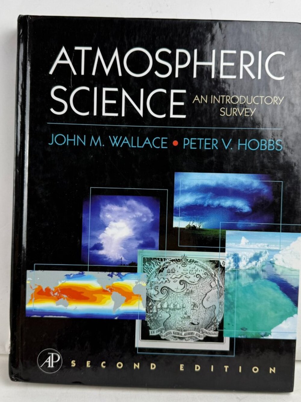 Atmospheric Science 2nd Ed Wallace Hobbs Hardcover ISBN 9780127329512